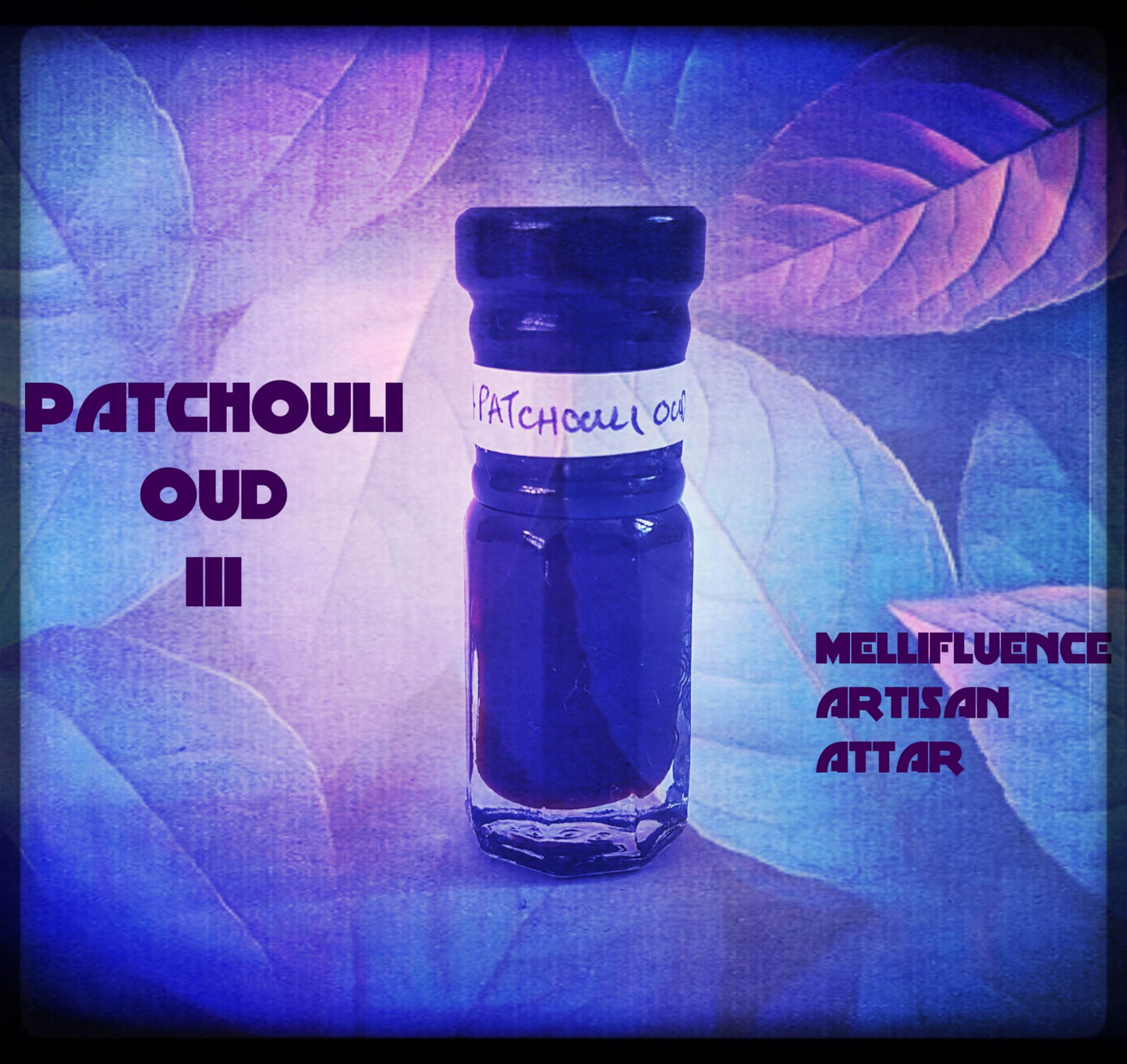 Patchouli Oud III